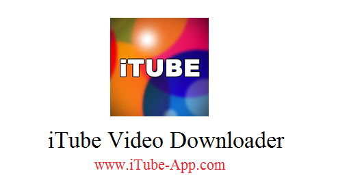 iTube Video Downloader